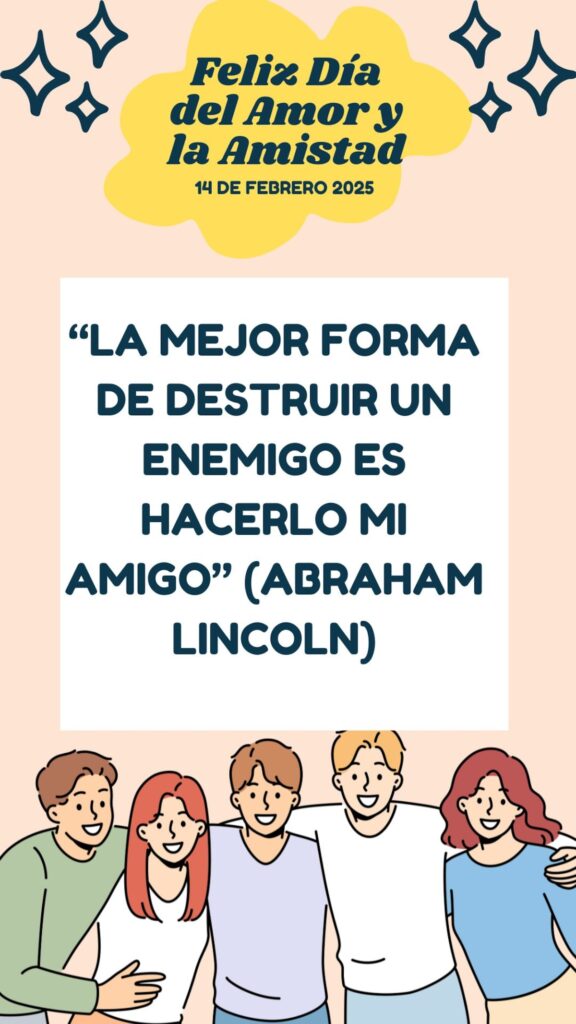 "La mejor forma de destruir un enemigo es hacerlo mi amigo" (Foto: Canva.com / Noé Yactayo)