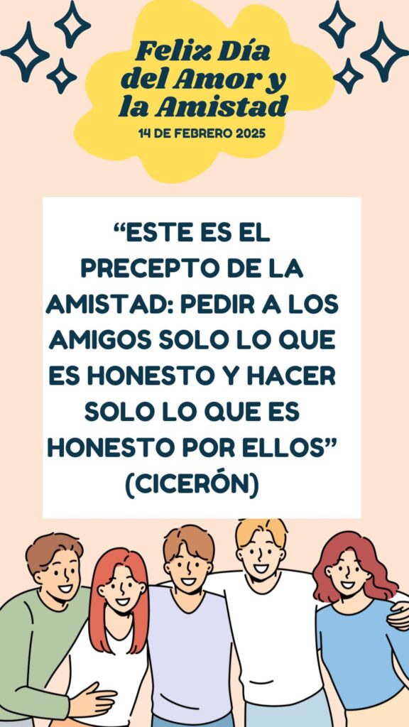 "Este es el precepto de la amistad: pedir a los amigos solo lo que es honesto y hacer solo lo que es honesto por ellos" - Cicerón (Foto: Canva.com / Noé Yactayo)